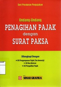 Undang-Undang PENAGIHAN PAJAK dengan SURAT PAKSA
