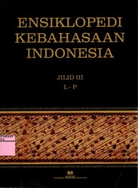 ENSIKLOPEDIA KEBAHASAAN INDONESIA (JILID II)