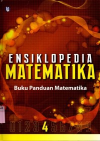 ENSIKLOPEDIA MATEMATIKA: Buku Panduan Matematika (Jilid 4)