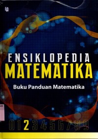 ENSIKLOPEDIA MATEMATIKA: Buku Panduan Matematika (Jilid 2)