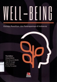 WELL - BEING: Konsep, Penelitian, dan Penerapannya di Indonesia