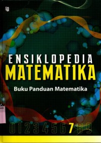 ENSIKLOPEDIA MATEMATIKA: Buku Panduan Matematika (Jilid 7)