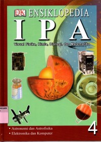 ENSIKLOPEDIA IPA: Visual Fisika, Kimia, Biologi, dan Matematika (4)