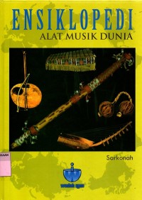 ENSIKLOPEDIA  ALAT MUSIK DUNIA