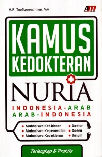 KAMUS KEDOKTERAN NURIA : Indonesia - Arab -Arab - Indonesia