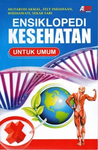 Ensiklopedi Kesehatan Untuk Umum