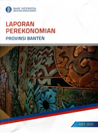 Laporan Perekonomian Provinsi Banten MEI 2021