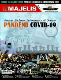 MAJELIS : Proses Belajar Mengajar di Masa Pandemi Covid 19 Ed: No.08/Th.ZIV/Agustus 2020