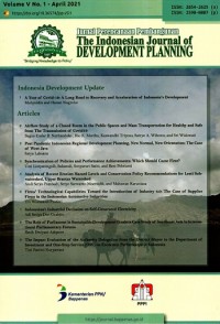 Jurnal Perencanaan Pembangunan : The Indonesian Journal of Development Planning ; Vol. V No.1 April 2021