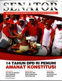 SENATOR : Majalah Dewan Perwakilan Daerah Republik Indonesia Ed. OKTOBER 2018