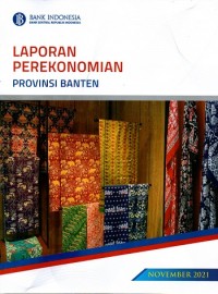 Laporan Perekonomian Provinsi Banten; November 2021