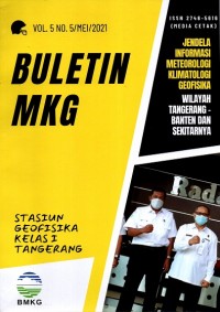 Buletin MKG : jendela informasi meteorologi klimatologi geofisika wilayah Tangerang-Banten dan sekitarnya Vol. 5 No. 5 Mei 2021