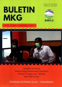 Buletin MKG : jendela informasi meteorologi klimatologi geofisika wilayah tangerang-Banten dan sekitarnya ; Vol. 5 No. 3 Maret 2021