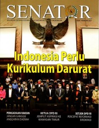 SENATOR : Majalah Dewan Perwakilan Daerah Republik Indonesia Ed. Februari 2021