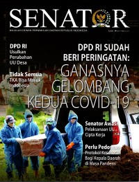 SENATOR : Majalah Dewan Perwakilan Daerah Republik Indonesia Ed. AGUSTUS 2021