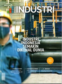 Media Industri Industrialisasi menuju kehidupan yang lebih baik Ed. 1 2021