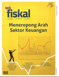 Warta Fiskal waspada antisipatif responsif Meneropong Arah Sektor Keuangan Ed. III/2021