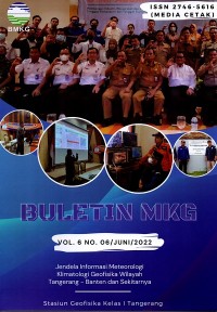 Buletin MKG : jendela informasi meteorologi klimatologi geofisika wilayah tangerang-Banten dan sekitarnya Vol. 6 No. 6 Juni 2022