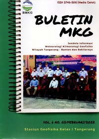 Buletin MKG : jendela informasi meteorologi klimatologi geofisika wilayah tangerang-Banten dan sekitarnya Vol. 6 No. 2 Februari 2022