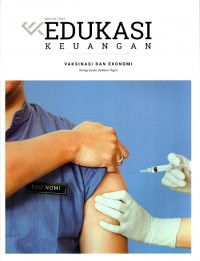 EDUKASI KEUANGAN : Adaptasi Pembelajaran di Era Pandemi Ed. 63/2021