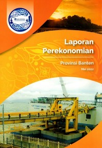 Laporan Perekonomian Provinsi Banten Mei 2022