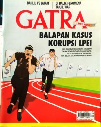 GATRA ; Balapan Kasus Korupsi LPEI