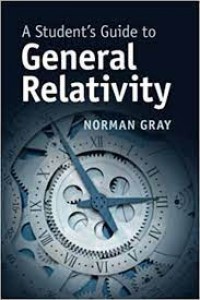 A Student's Guide to General Relativity