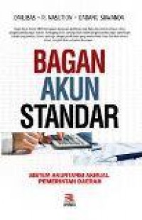 Bagan Akun Standar : sistem akuntansi akural pemerintah daerah