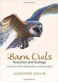 Barn Owls : evolution and ecology