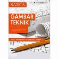 Basics Gambar Teknik = Basics Technical Drawing