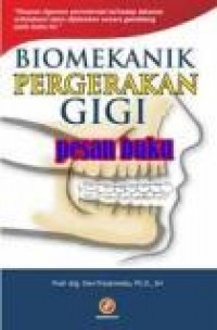 Biomekanik Pergerakan Gigi