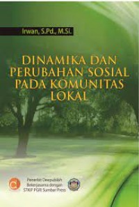 DINAMIKA DAN PERUBAHAN SOSIAL PADA KOMUNITAS LOKAL