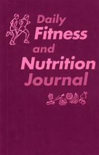 Daily Fitness and Nutrition Journal