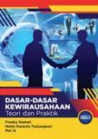 Dasar-dasar Kewirausahaan : Teori dan Praktik