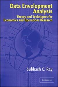 Data Envelopment Analysis: Theory and Techniques for Economics and Operations Research