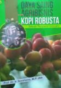 Daya Saing Agribisnis Kopi Robusta : Sebuah Perspektif Ekonomi