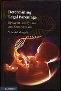 Determining Legal Parentage : between family law and contract law