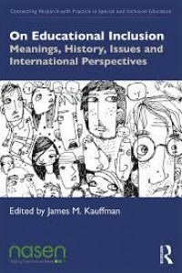 On Educational Inclusion. Meanings, History, Issues and International Perspectives