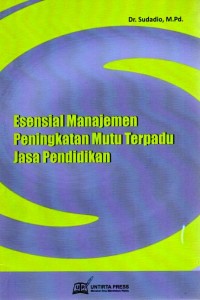 Esensial Manajemen Peningkatan Mutu Terpadu Jasa Pendidikan