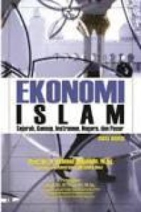 Ekonomi Islam: Sejarah, Konsep, Instrumen, Negara, dan Pasar