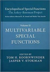 Encyclopedia of Special Functions: The Askey-Bateman Project