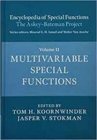 Encyclopedia of Special Functions: The Askey-Bateman Project