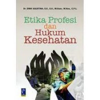 Etika Profesi dan Hukum Kesehatan