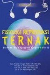 Fisiologi Reproduksi Ternak : Dasar Manajemen Reproduksi