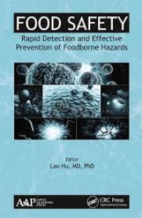 Food Safety. Rapid Detection and Effective Prevention of Foodborne Hazards