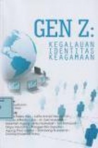 Gen Z : Kegalauan Identitas Keagamaan