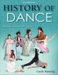 History of Dance : Incudes Student Web Resource