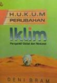 Hukum Perubahan Iklim : Perspektif Global dan Nasional