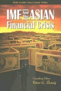 IMF AND THE ASIAN FINANCIAL CRISIS