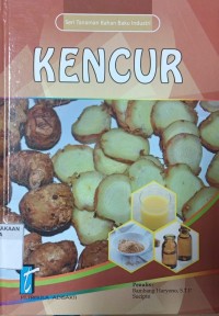 Seri Tanaman Bahan Baku Industri: KENCUR (Jilid 13)